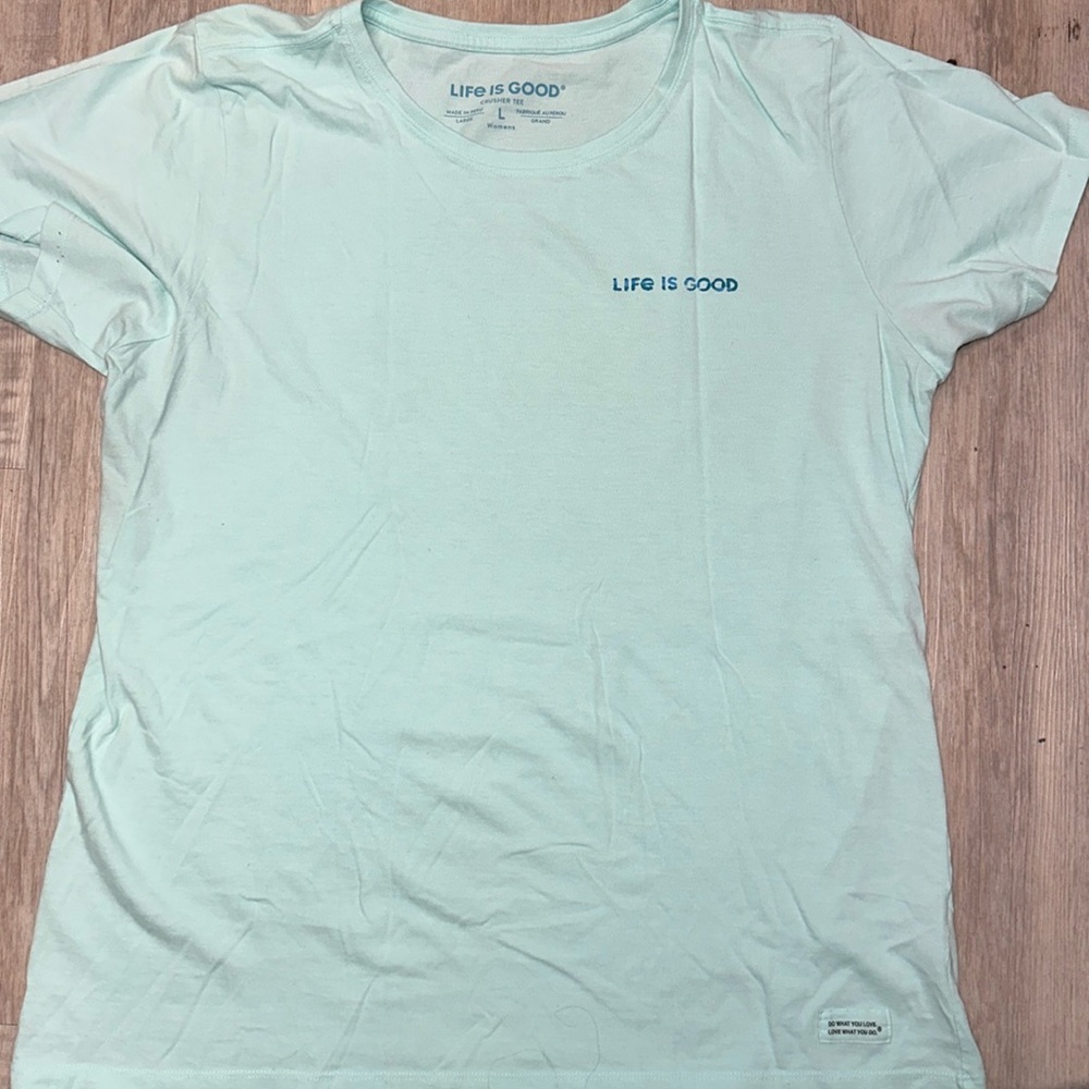 Life Is Good T shirt